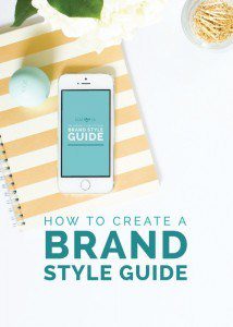 How to Create A Brand Style Guide