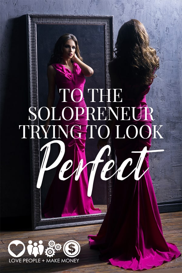 Do you notice there are Solopreneurs who put a lot of effort into not looking like one?  They try to look bigger, like a 'company'. Sometimes a put on persona goes beyond trying to look 'big'.  It's about trying to look PERFECT. #solopreneur #solopreneurs #beyourself #business #businessmindset